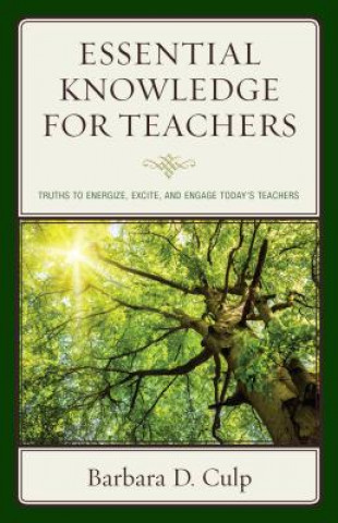 Kniha Essential Knowledge for Teachers Barbara D. Culp