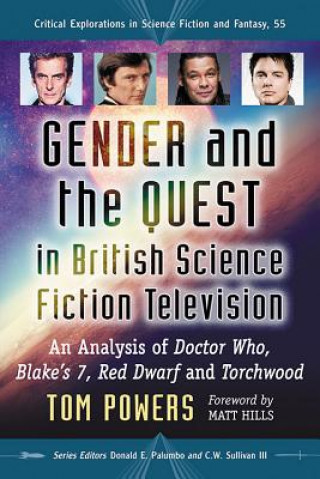 Kniha Gender and the Quest in British Science Fiction Television Tom Powers