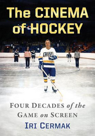 Knjiga Cinema of Hockey Iri Cermak