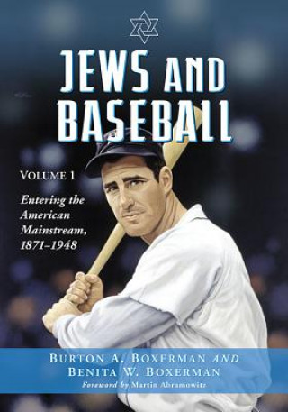 Książka Jews and Baseball Burton A. Boxerman