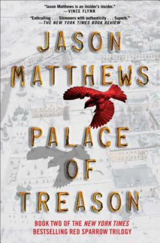 Książka Palace of Treason: A Novelvolume 2 Jason Matthews