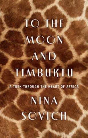 Carte To The Moon and Timbuktu Nina Sovich