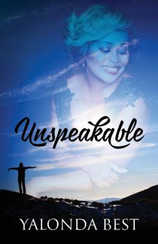 Book Unspeakable Yalonda Best