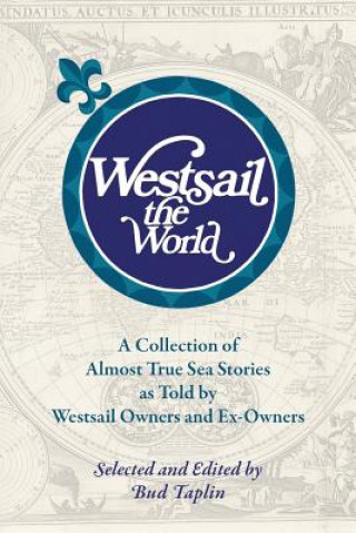 Kniha Westsail the World Bud Taplin