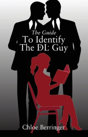 Boek Guide To Identify The DL Guy Chloe Berringer