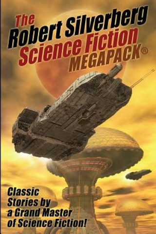 Buch Robert Silverberg Science Fiction MEGAPACK(R) Robert Silverberg