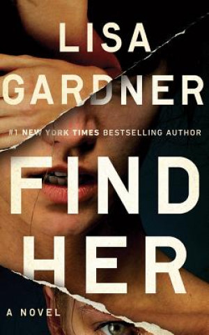 Hanganyagok Find Her Lisa Gardner