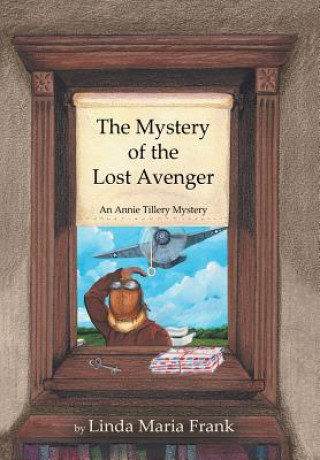 Kniha Mystery of the Lost Avenger Linda Maria Frank