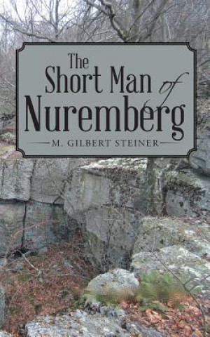 Carte Short Man of Nuremberg M. Gilbert Steiner
