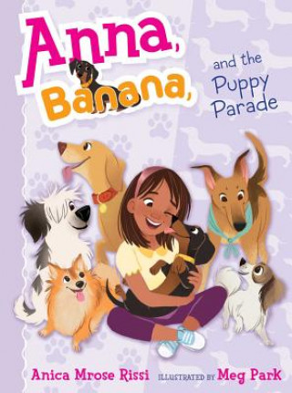 Książka Anna, Banana, and the Puppy Parade, 4 Anica Mrose Rissi