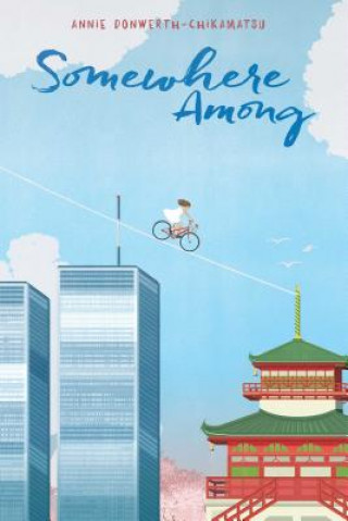 Libro Somewhere Among Annie Donwerth-Chikamatsu
