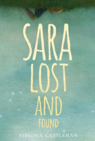 Kniha Sara Lost and Found Virginia Castleman