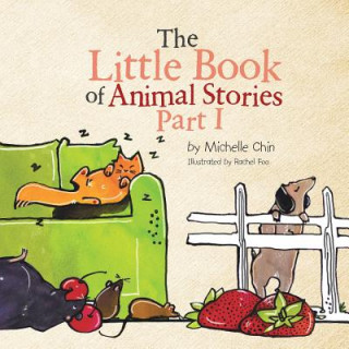 Carte Little Book of Animal Stories Michelle Chin