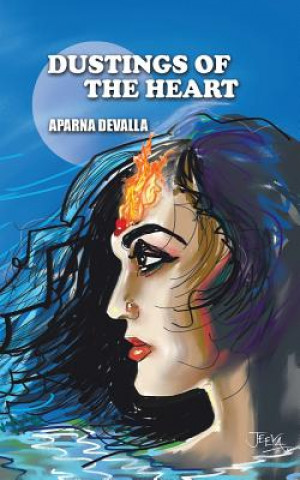 Knjiga Dustings of the Heart Aparna Devalla