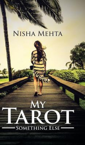 Kniha My Tarot Nisha Mehta