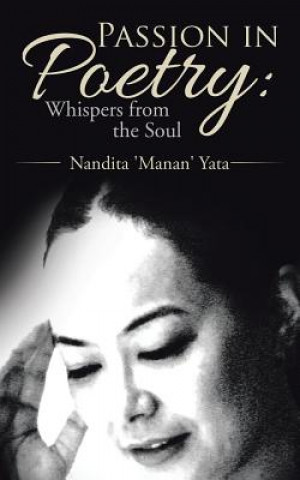 Knjiga Passion in Poetry Nandita 'Manan' Yata