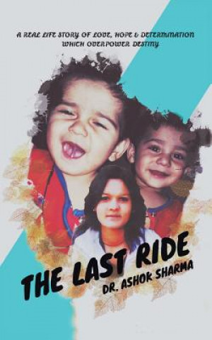 Knjiga Last Ride Dr. Ashok Sharma