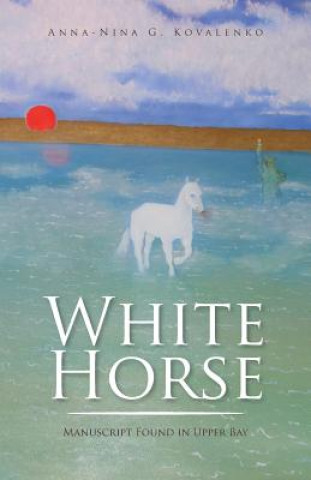 Book White Horse Anna-Nina G. Kovalenko