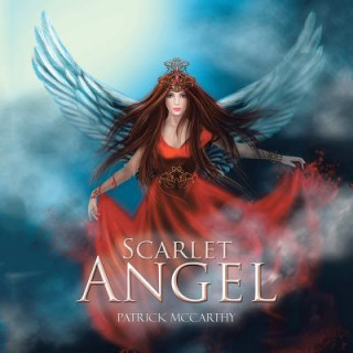 Kniha Scarlet Angel Patrick Mccarthy