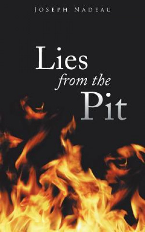 Kniha Lies from the Pit Joseph Nadeau