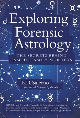 Kniha Exploring Forensic Astrology B. D. Salerno