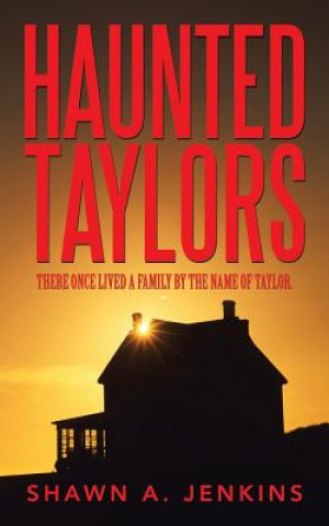 Book Haunted Taylors Shawn a. Jenkins