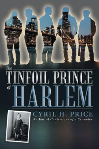 Knjiga Tinfoil Prince of Harlem Cyril H. Price
