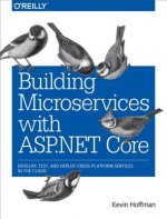 Könyv Building Microservices with ASP.NET Core Kevin Hoffman