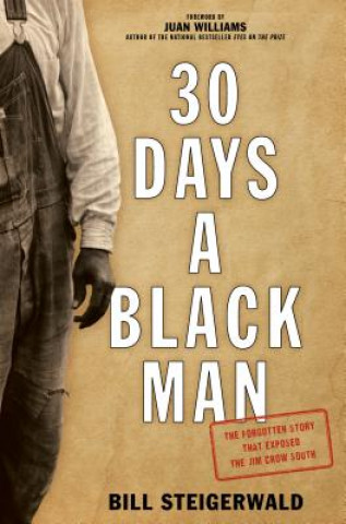 Kniha 30 Days a Black Man Bill Steigerwald