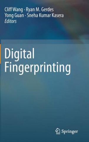 Kniha Digital Fingerprinting Cliff Wang