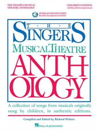 Kniha Singer's Musical Theatre Anthology - Children's Edition Hal Leonard Publishing Corporation