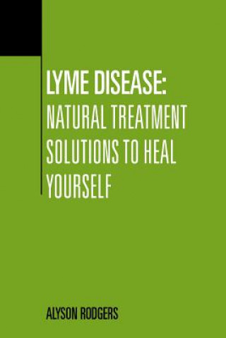 Buch Lyme Disease Alyson Rodgers