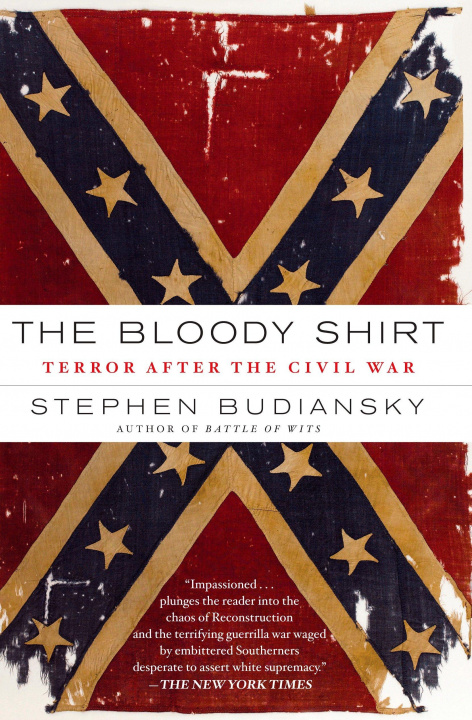 Kniha The Bloody Shirt Stephen Budiansky