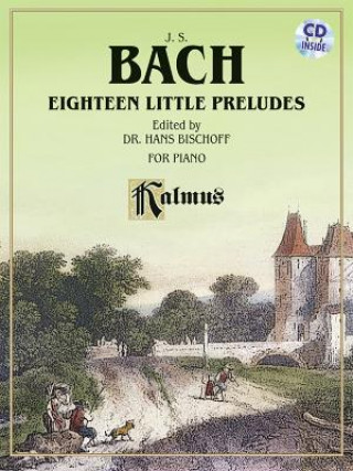 Kniha Eighteen Little Preludes Johann Sebastian Bach