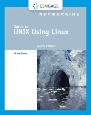 Kniha Guide to UNIX Using Linux Michael Palmer