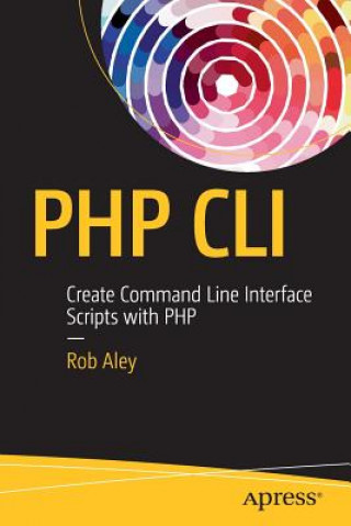 Könyv PHP CLI Robert Aley