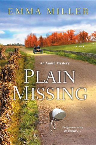 Kniha Plain Missing Emma Miller