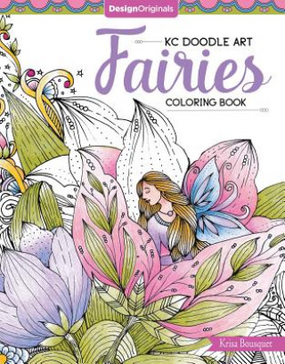 Knjiga KC Doodle Art Fairies Coloring Book Krisa Bousquet