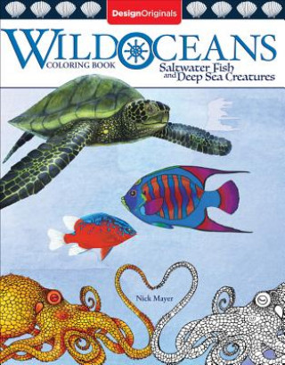 Книга Wild Oceans Coloring Book Nick Mayer