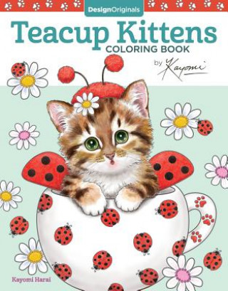 Könyv Teacup Kittens Coloring Book Kayomi Harai