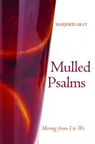 Kniha Mulled Psalms Marjorie Gray