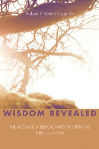 Buch Wisdom Revealed Robert P. Vande Kappelle