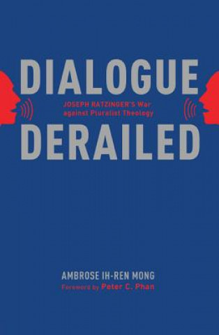 Libro Dialogue Derailed Ambrose Ih-Ren Mong