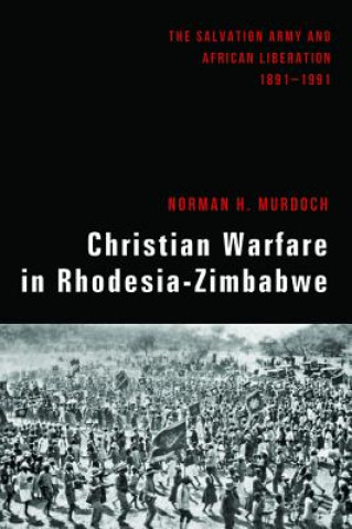 Βιβλίο Christian Warfare in Rhodesia-Zimbabwe Norman H. Murdoch