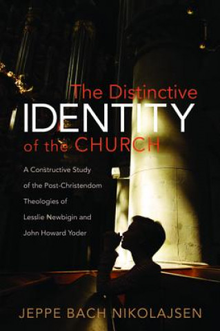 Kniha Distinctive Identity of the Church Jeppe Bach Nikolajsen