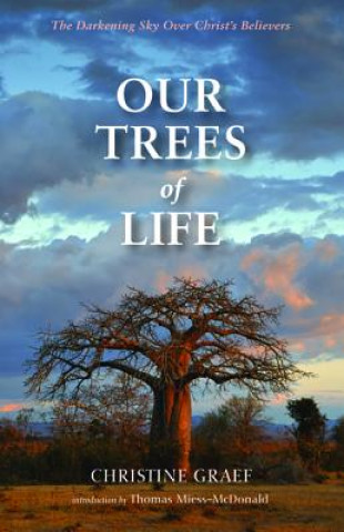 Könyv Our Trees of Life Christine Graef