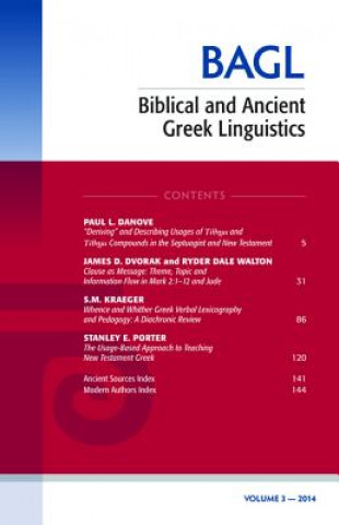 Kniha Biblical and Ancient Greek Linguistics, Volume 3 Matthew Brook O'Donnell