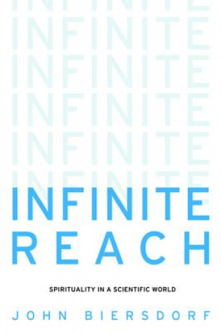 Kniha Infinite Reach John Biersdorf