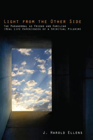Kniha Light from the Other Side J. Harold Ellens