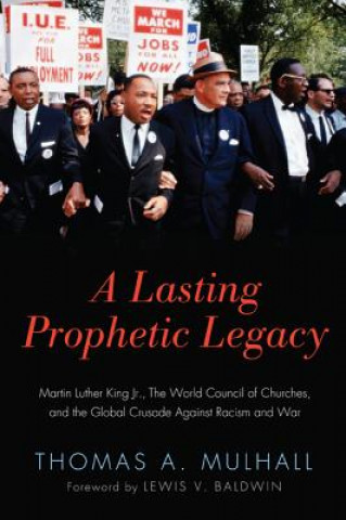 Kniha Lasting Prophetic Legacy Thomas A. Mulhall